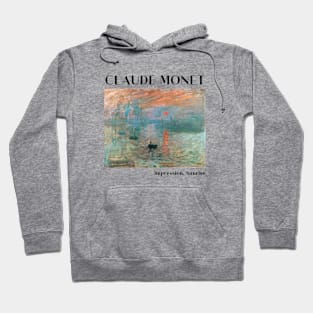 Claude Monet- Impression, Sunrise (1872) Hoodie